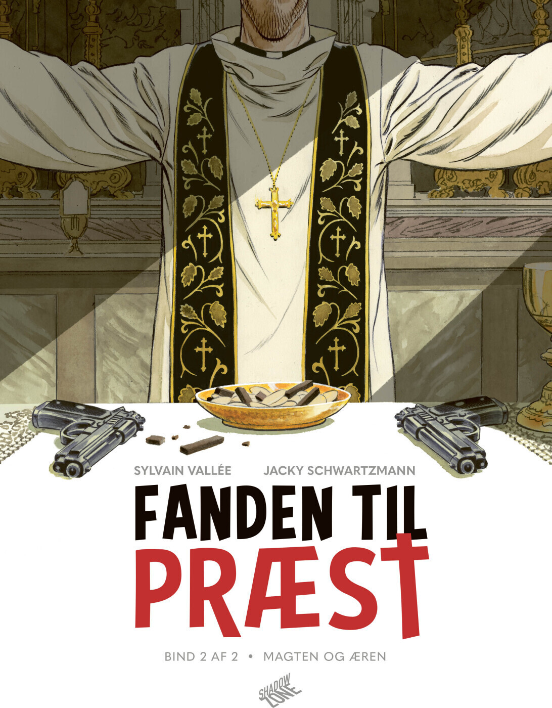 Fanden Til Præst 2 - Magten Og æren - Sylvain Vallée - Bog