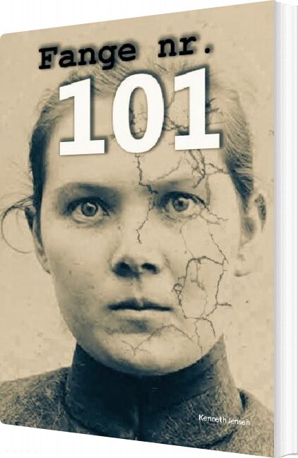 Billede af Fange Nr. 101 - Kenneth Jensen - Bog