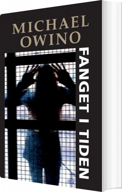Fanget I Tiden - Michael Owino - Bog