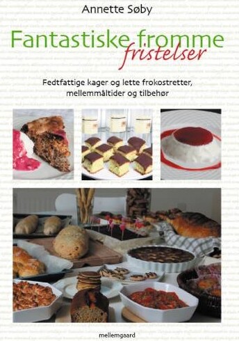 Fantastiske Fromme Fristelser - Annette Søby - Bog