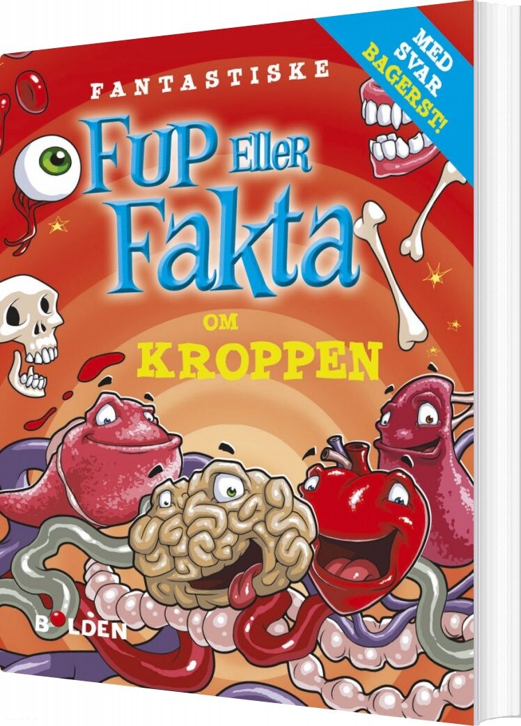 Fantastiske Fup Eller Fakta Om Kroppen - Bog