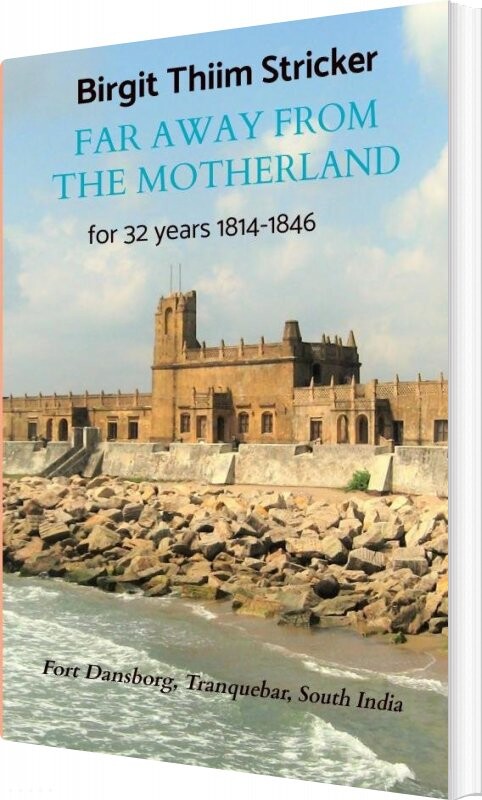 Billede af Far Away From The Motherland - Birgit Thiim Stricker - English Book
