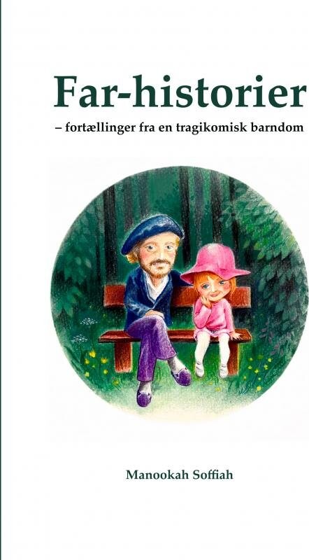 Billede af Far Historier - Manookah Soffiah Lerche - Bog