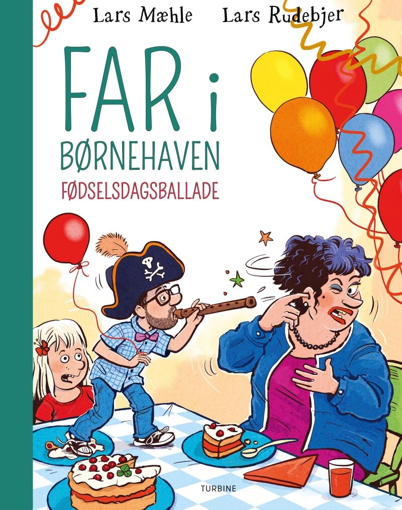 Far I Børnehaven: Fødselsdagsballade - Lars Mæhle - Bog