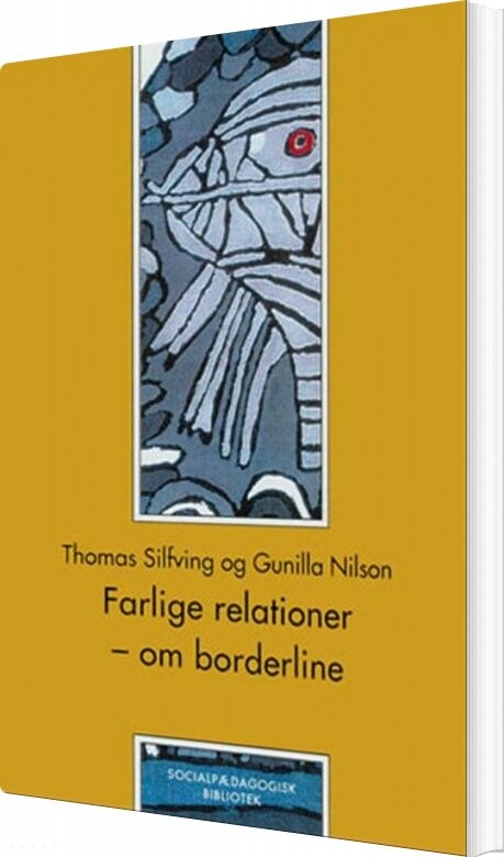 Billede af Farlige Relationer - Gunilla Nilson - Bog