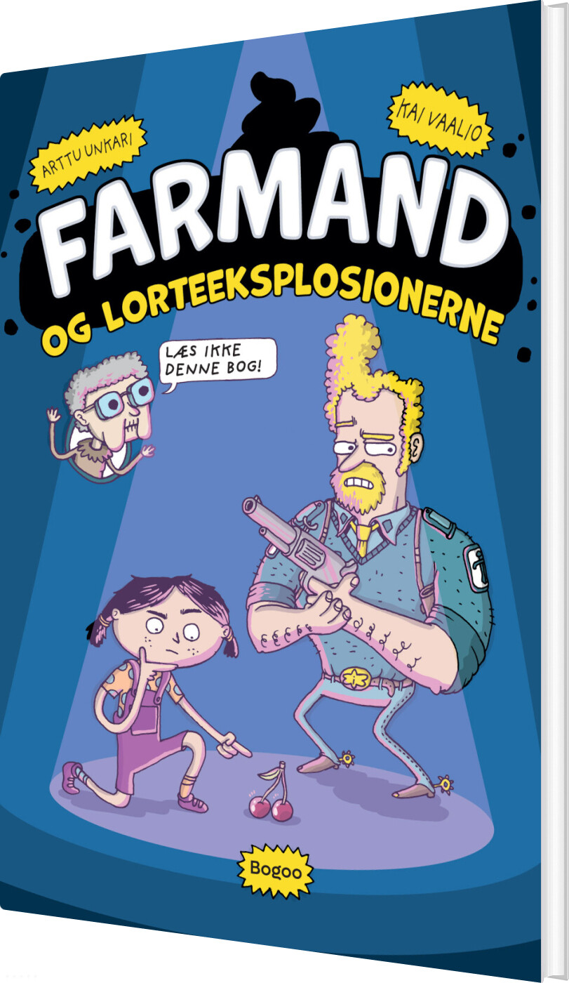 Farmand Og Lorteeksplosionerne - Arttu Unkari - Bog