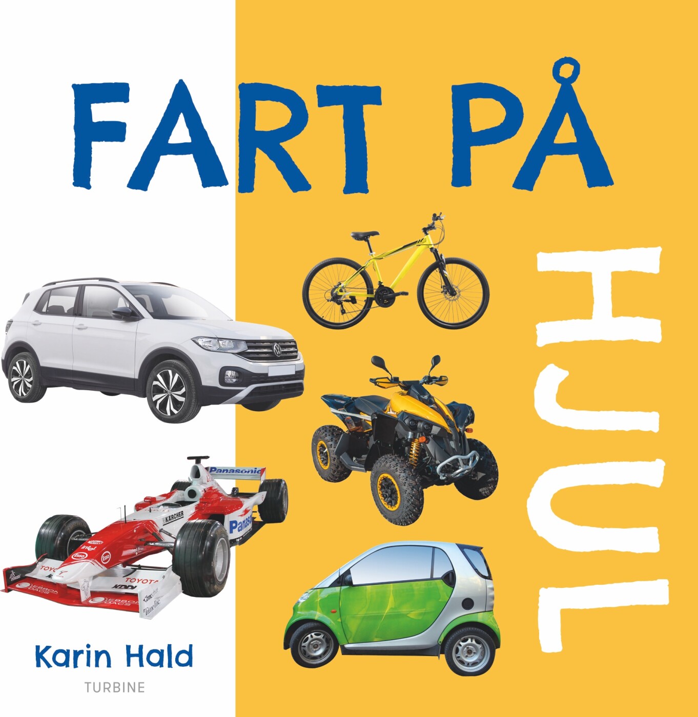 Fart På - Hjul - Karin Hald - Bog
