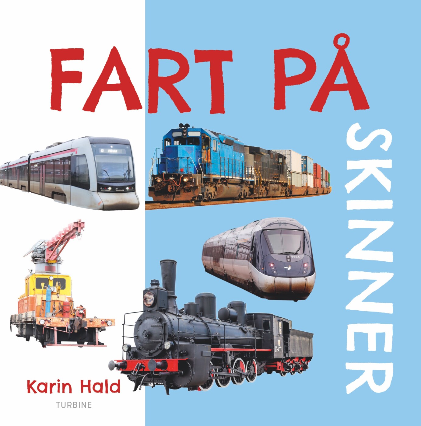 Fart På - Skinner - Karin Hald - Bog