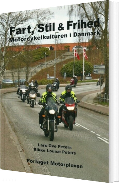 Fart, Stil & Frihed - Lars Ove Peters - Bog
