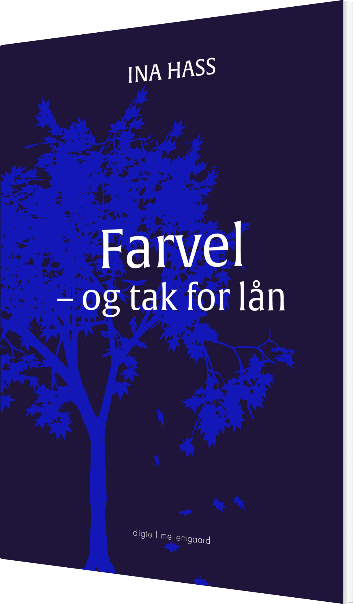 Farvel - Og Tak For Lån - Ina Hass - Bog