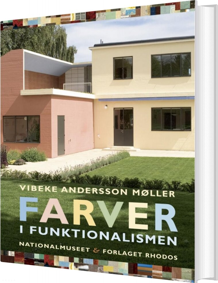 Farver I Funktionalismen - Mag.art. Vibeke Andersson Møller - Bog
