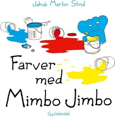 Billede af Farver Med Mimbo Jimbo - Jakob Martin Strid - Bog