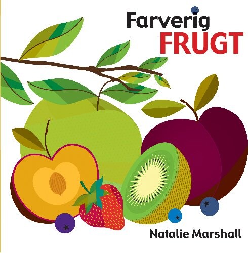 Billede af Farverig Frugt - Lena Lamberth - Bog hos Gucca.dk