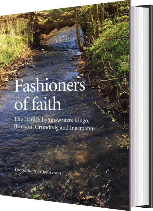 Fashioners Of Faith - Grundtvig - Bog