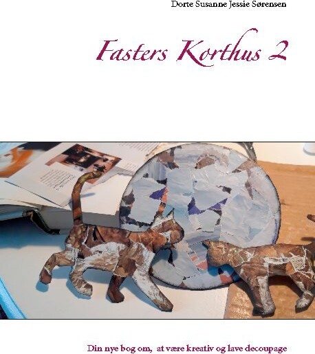 Fasters Korthus 2 - Dorte Sørensen - Bog - Books On Demand