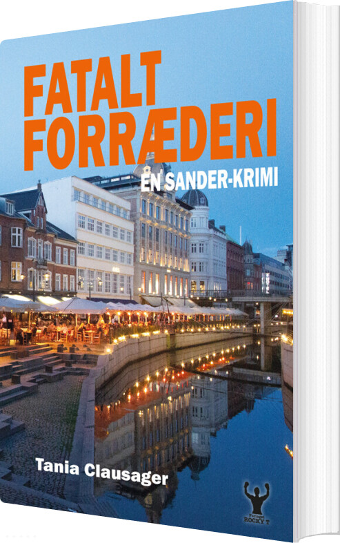 Fatalt Forræderi - Tania Clausager - Bog