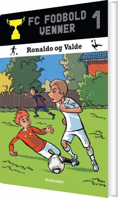 Billede af Fc Fodboldvenner 1 - Ronaldo Og Valde - Lars Bøgeholt Pedersen - Bog hos Gucca.dk