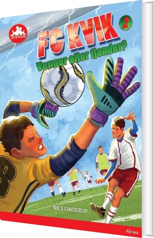 Fc Kvik 2 - Venner Eller Fjender?, Rød Læseklub - Nils Finderup - Bog