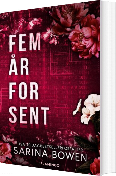 Fem år For Sent - Sarina Bowen - Bog