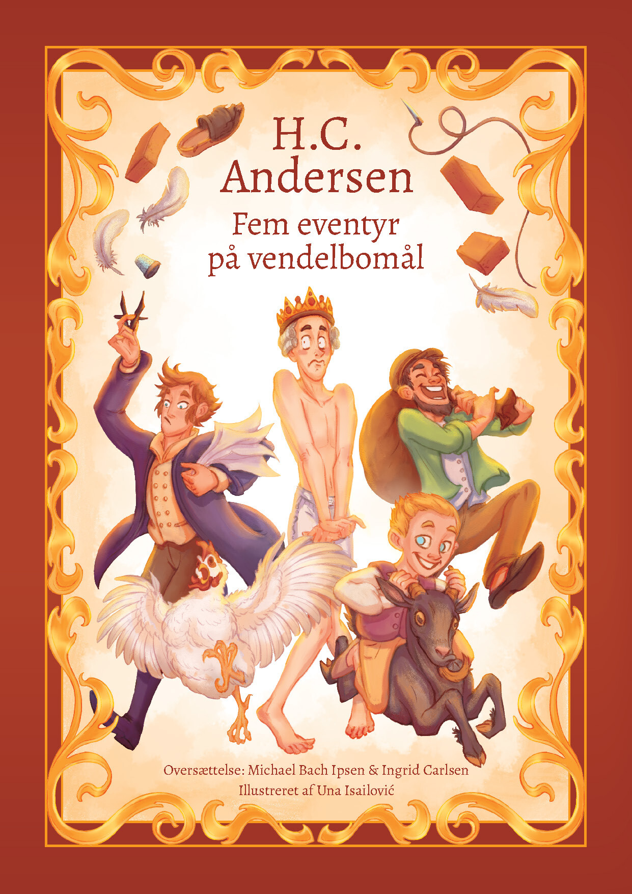 Fem Eventyr På Vendelbomål (fæm æwentyr På Wæjlbomol) - H.c. Andersen - Bog