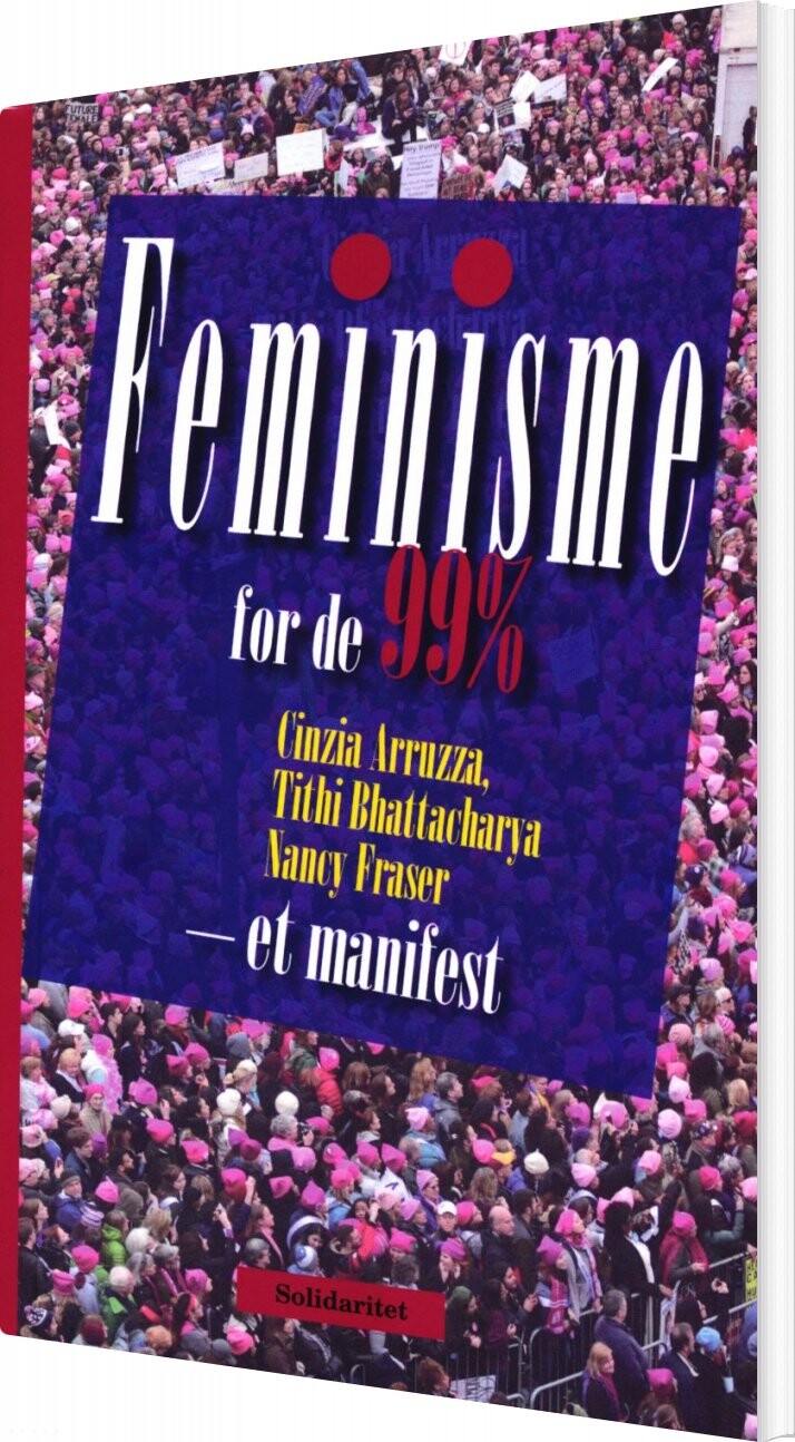 Billede af Feminisme For De 99% - Cinzia Arruzza - Bog