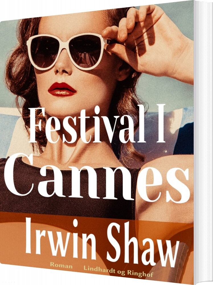 Festival I Cannes - Irwin Shaw - Bog
