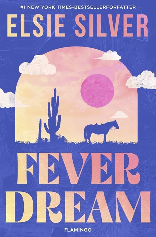 Fever Dream - Elsie Silver - Bog