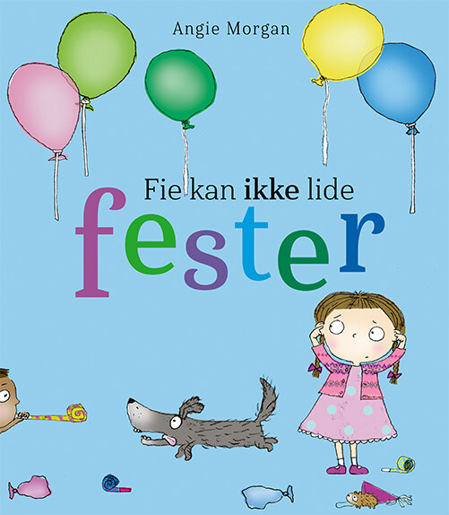 Billede af Fie Kan Ikke Lide Fester - Angie Morgan - Bog hos Gucca.dk