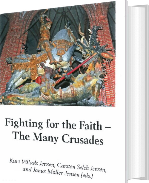 Fighting For The Faith - Kurt Villads Jensen - Bog