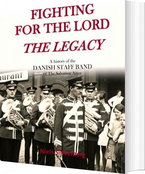 Billede af Fighting For The Lord - The Legacy - Niels Silfverberg - English Book