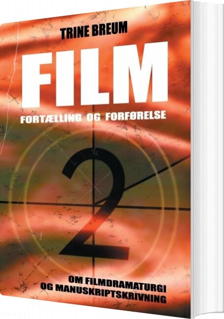 Film - Fortælling Og Forførelse 2 - Trine Breum - Bog