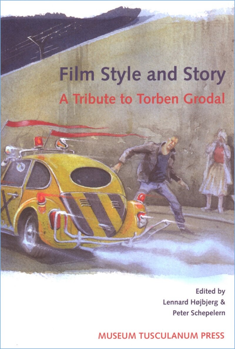 Film Style And Story - Lennard Højbjerg - English Book