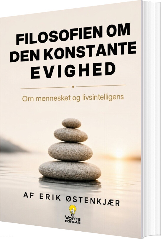 Filosofien Om Den Konstante Evighed - Erik østenkjær - Bog