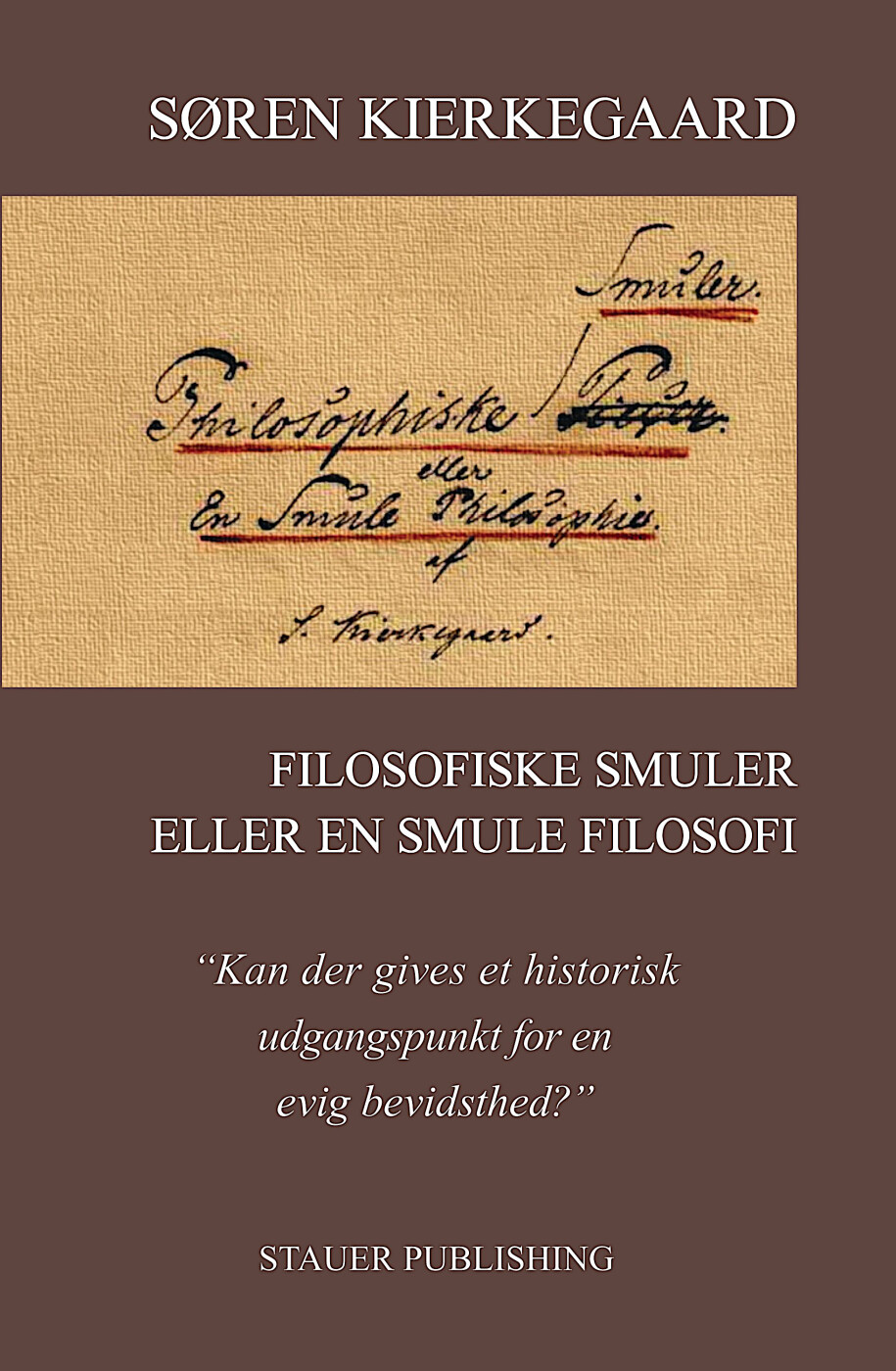 Filosofiske Smuler Eller En Smule Filosofi - Søren Kierkegaard - Bog