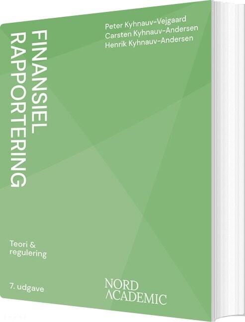 Billede af Finansiel Rapportering, 7. Udgave - Carsten Kyhnauv-andersen - Bog