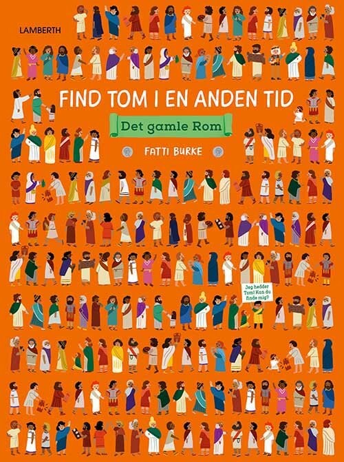 Billede af Find Tom I En Anden Tid - Det Gamle Rom - Fatti Burke - Bog hos Gucca.dk