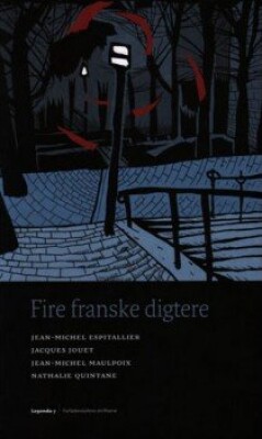 Billede af Fire Franske Digtere - Jean-michel Maulpoix - Bog