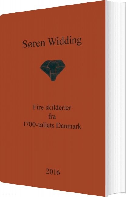 Billede af Fire Skilderier Fra 1700-tallets Danmark - Søren Widding - Bog