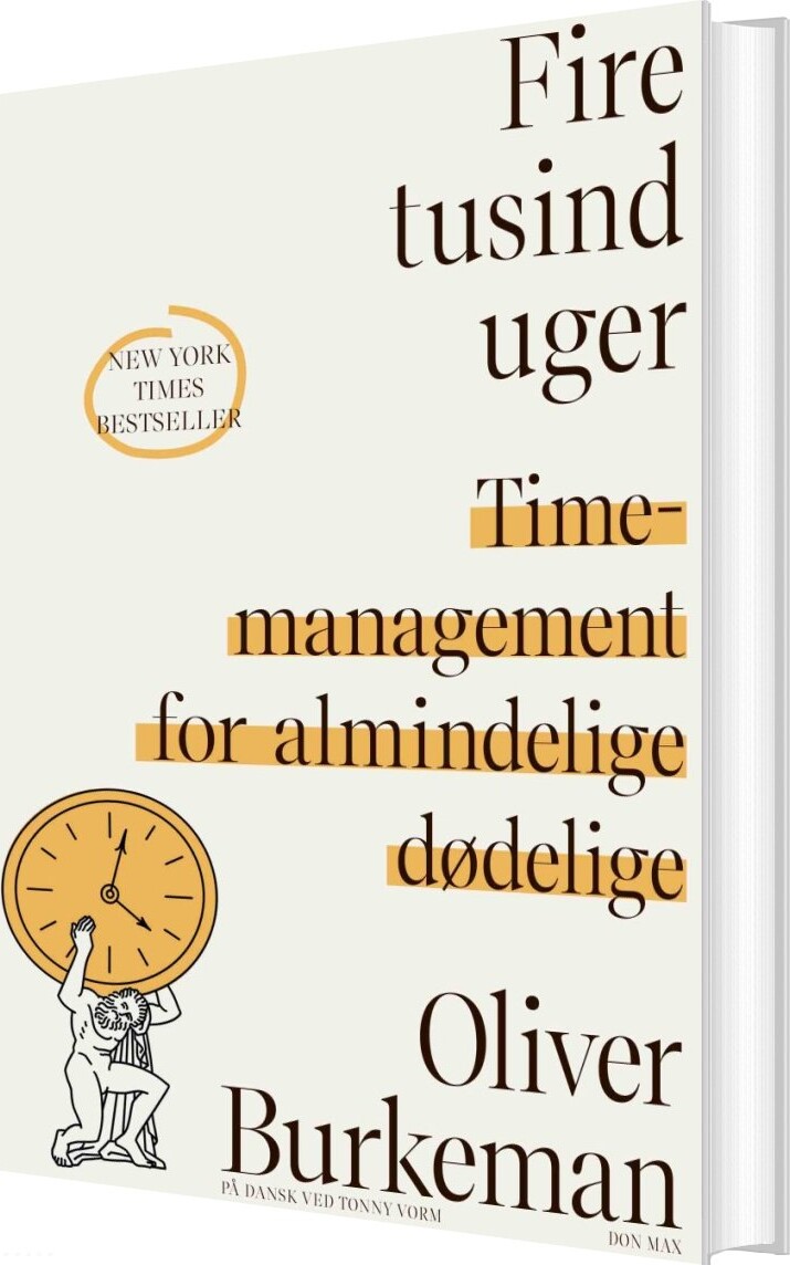 Billede af Fire Tusind Uger - Oliver Burkeman - Bog