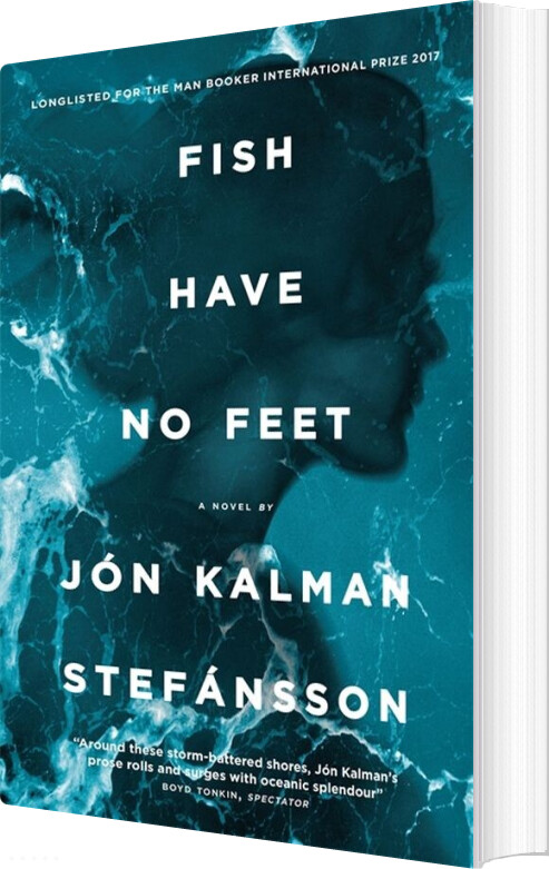 Billede af Fish Have No Feet - Jón Kalman Stefánsson - English Book