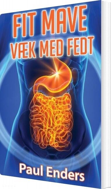 Billede af Fit Mave - Væk Med Fedt - Paul Enders - Bog