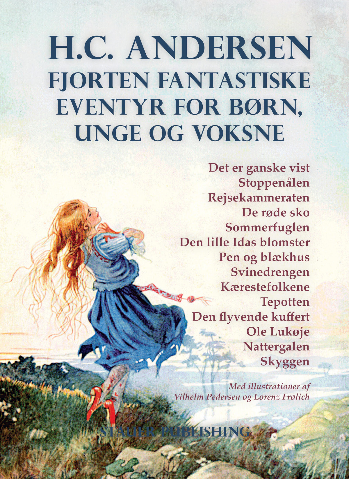 Billede af Fjorten Fantastiske Eventyr For Børn, Unge Og Voksne - H.c. Andersen - Bog