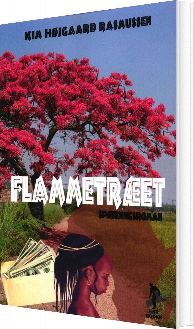 Flammetræet - Kim Højgaard Rasmussen - Bog