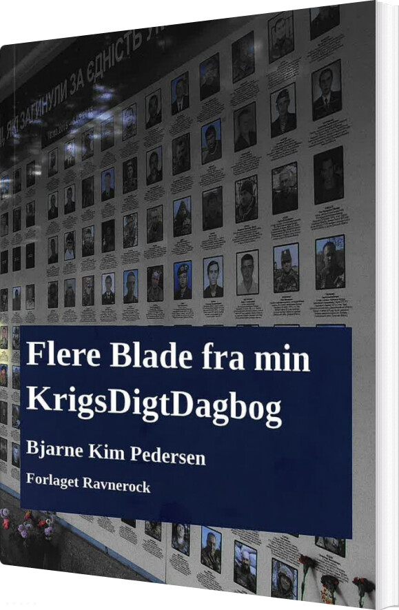 Billede af Flere Blade Fra Min Krigsdigtdagbog - Bjarne Kim Pedersen - Bog