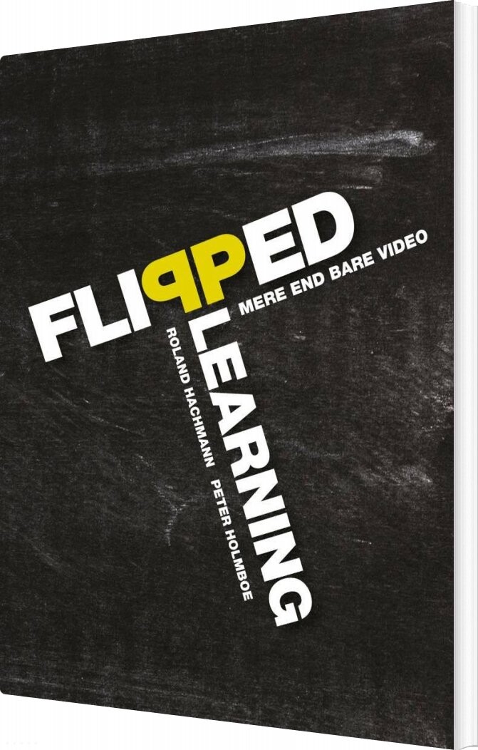 Billede af Flipped Learning - Roland Hachmann - Bog