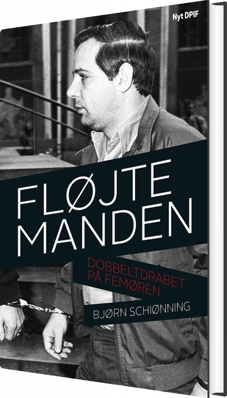 Fløjtemanden - Dobbeltdrabet På Femøren - Luksusudgave - Bjørn Schiønning - Bog Billede af Fløjtemanden - Dobbeltdrabet På Femøren - Luksusudgave - Bjørn Schiønning - Bog