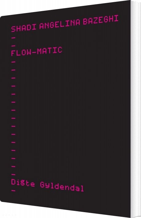 Flow-matic - Shadi Angelina Bazeghi - Bog