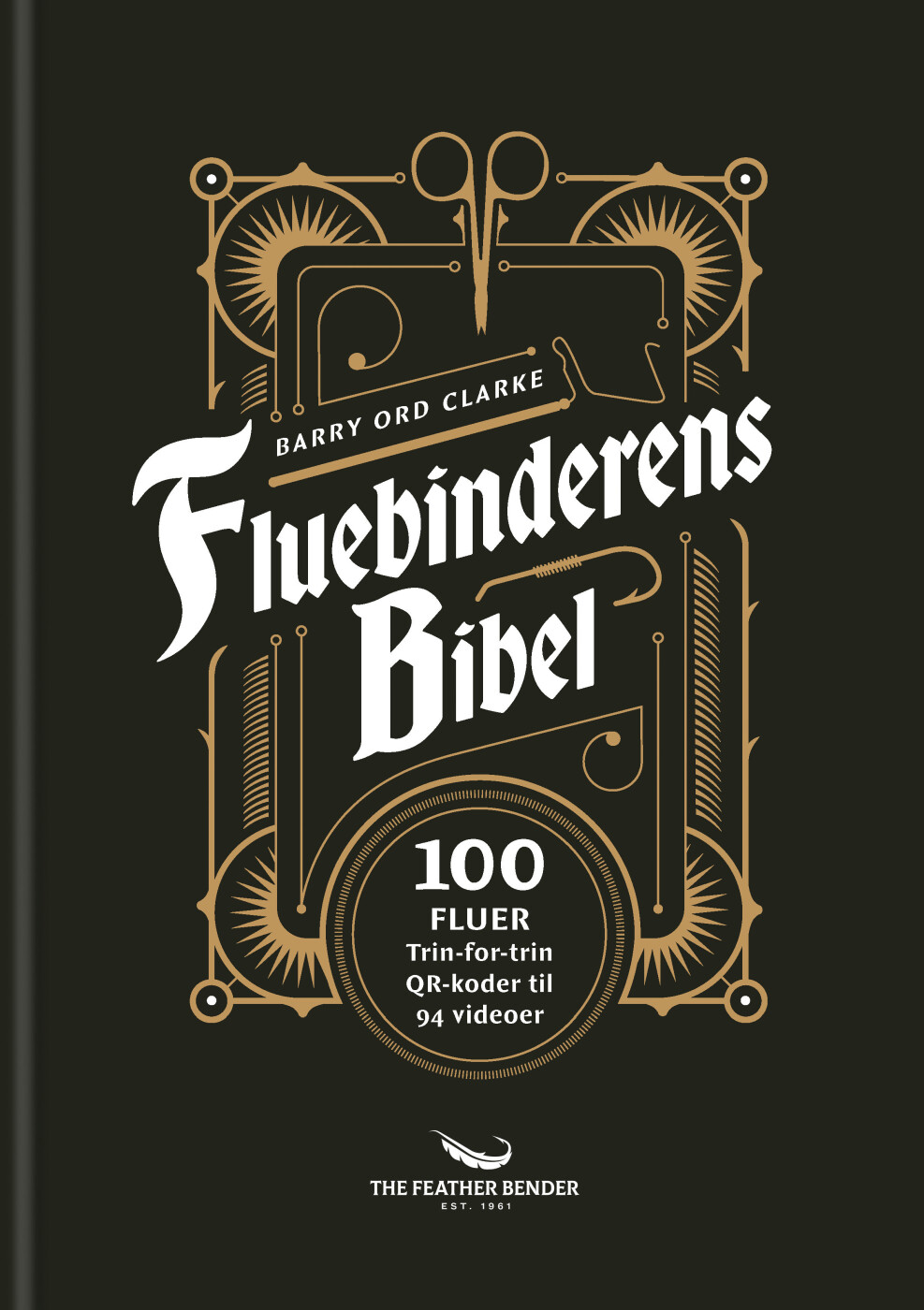 Fluebinderens Bibel - Barry Ord Clarke - Bog