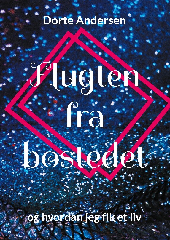 Billede af Flugten Fra Bostedet - Dorte Andersen - Bog