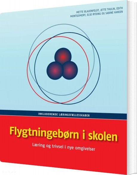 Flygtningebørn I Skolen - Edith Montgomery - Bog - Dafolo